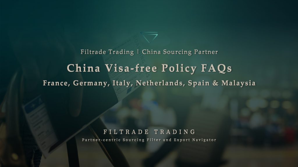 [Banner @ Filtrade Trading] China Visa-free Policy FAQs Citizens from 6 Countries 20240405