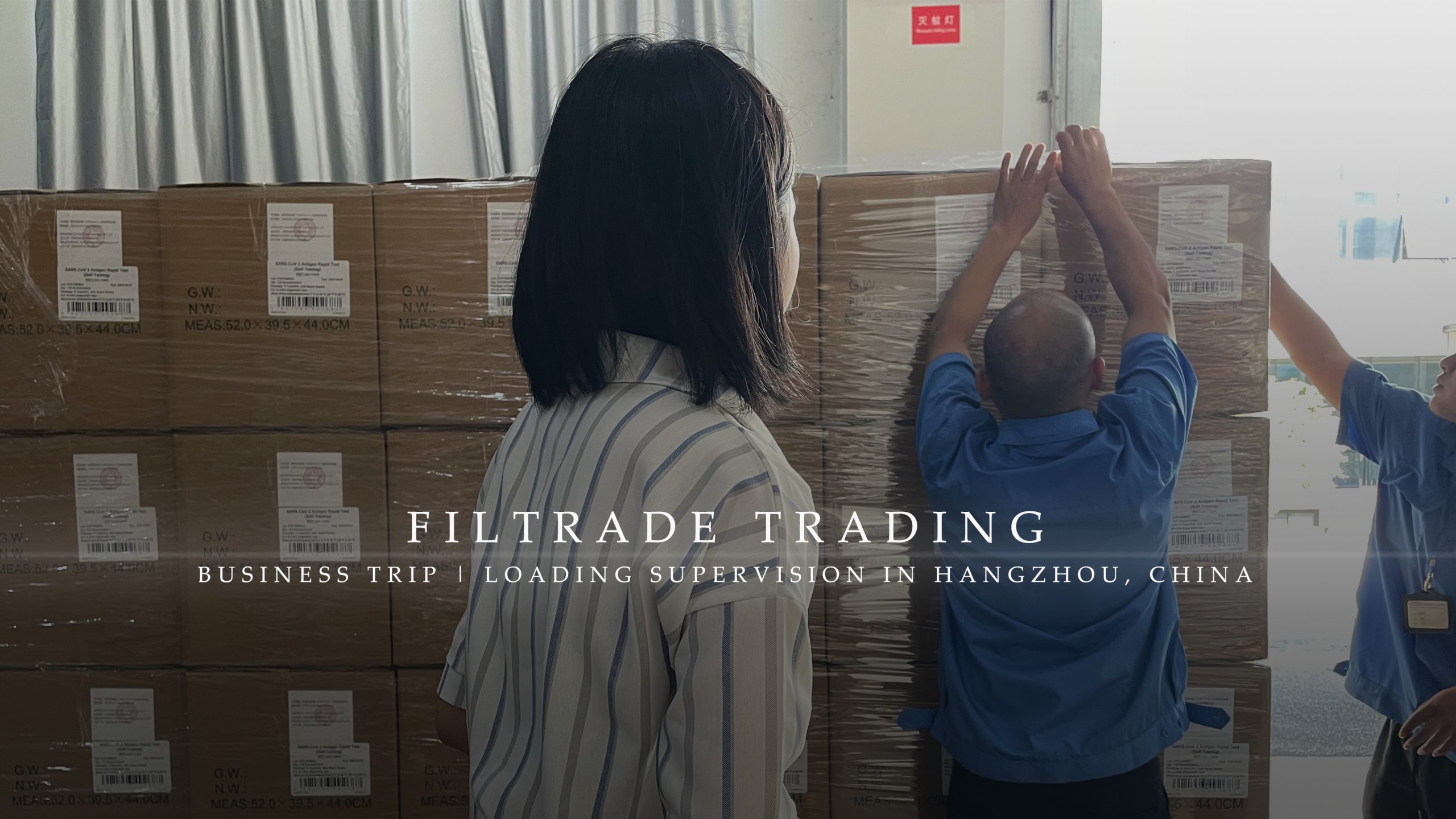 [Business Trip @ Filtrade Trading] Loading Supervision In Hangzhou, China 20211230