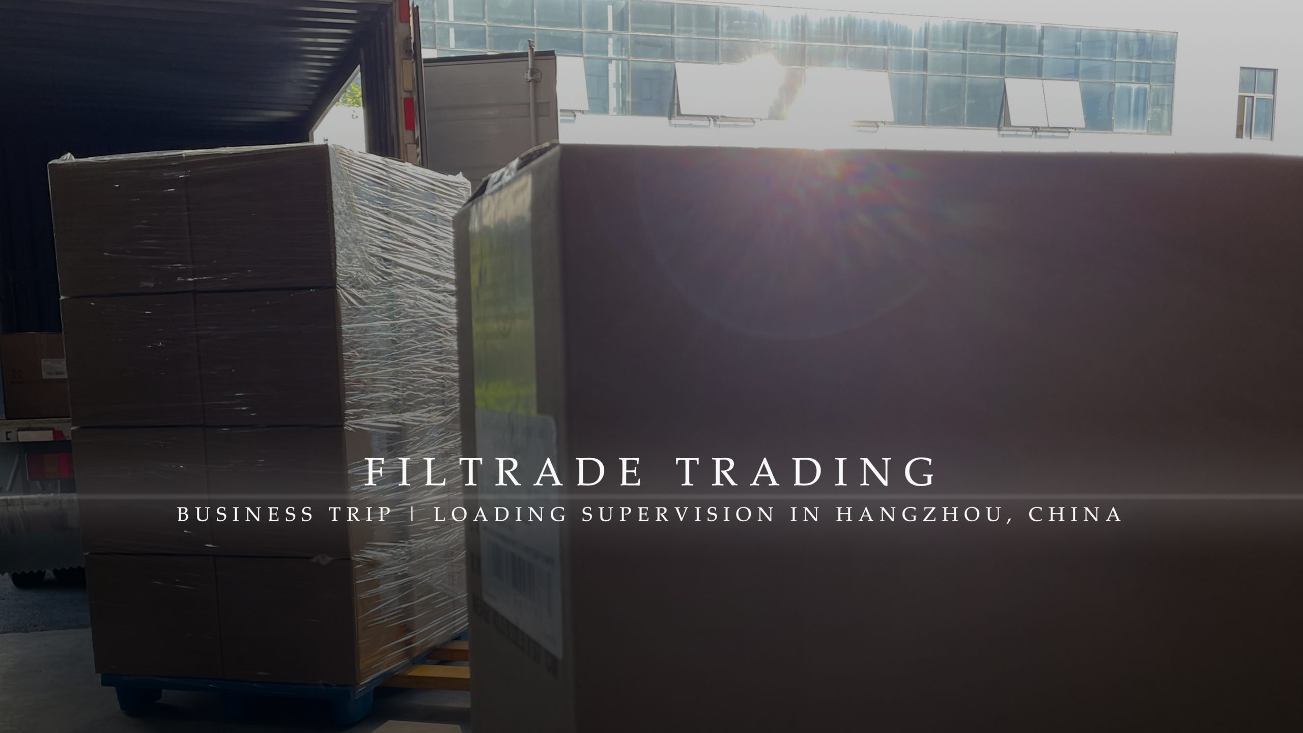 [Business Trip @ Filtrade Trading] Loading Supervision In Hangzhou, China 20220329