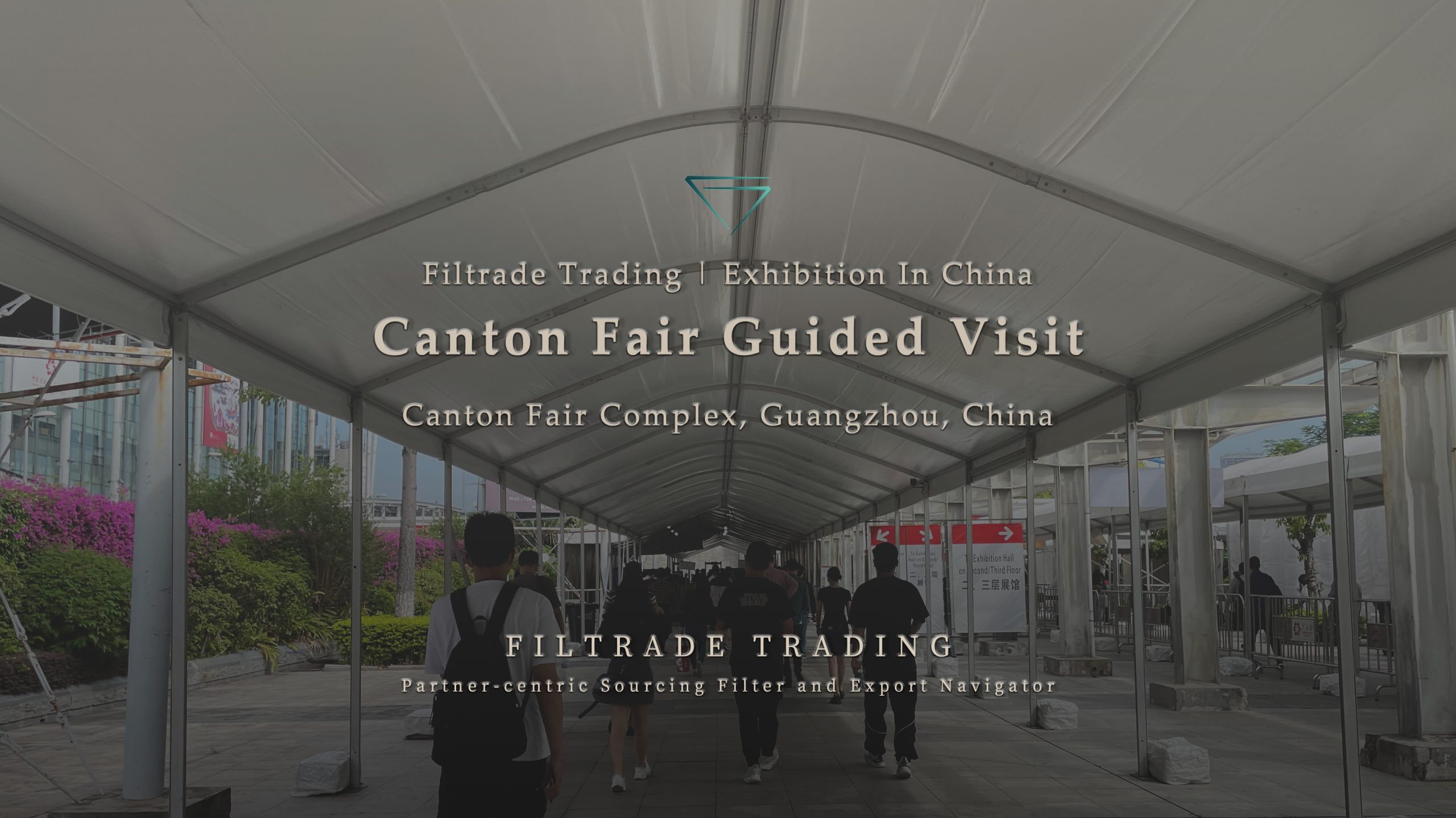 [Banner @ Filtrade Trading] The 133rd Canton Fair Guided Visit