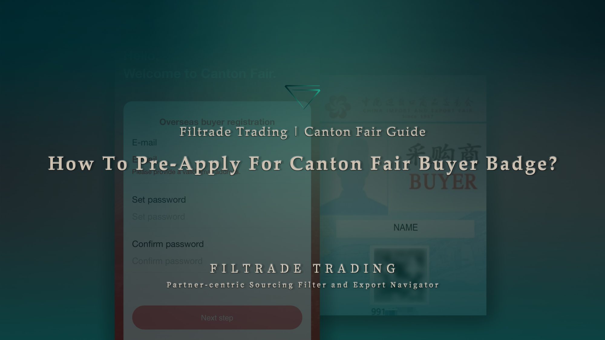 [Banner @ Filtrade Trading] How To Pre-Apply For Canton Fair Buyer Badge 20241011