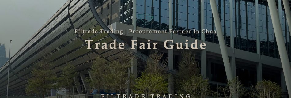 [Banner @ Filtrade Trading] Trade Fair Guide